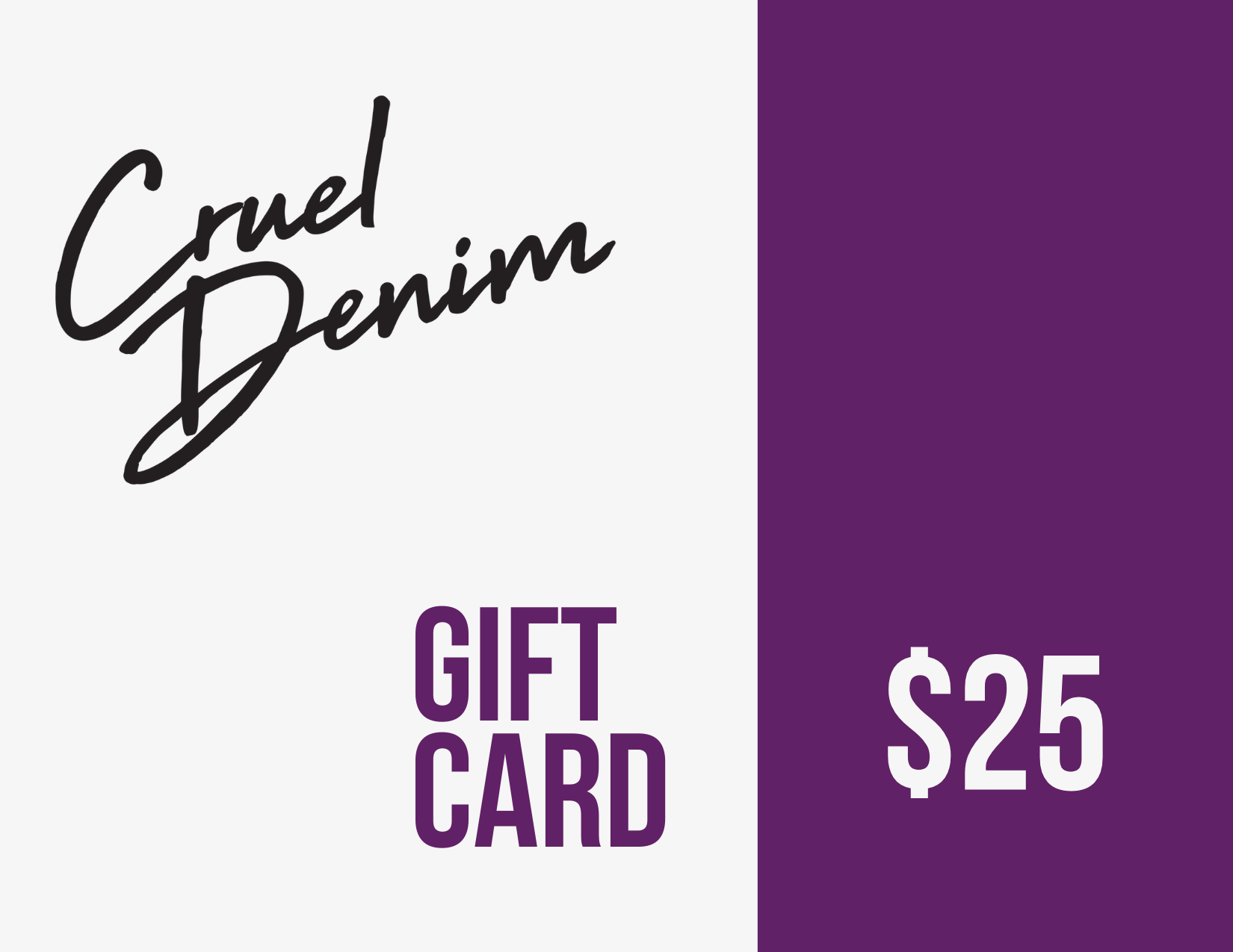 Cruel Denim Gift Card