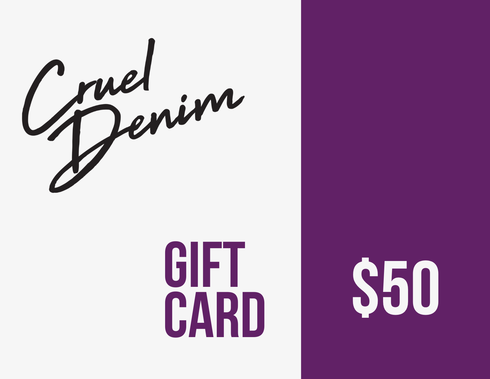 Cruel Denim Gift Card